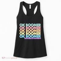 Ok Boomer The World Is Changing Women's Tank Top thumb 0