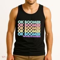 Ok Boomer The World Is Changing Tank Top thumb 3
