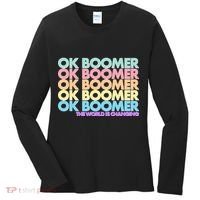 Ok Boomer The World Is Changing Women's Long Sleeve Shirt thumb 0