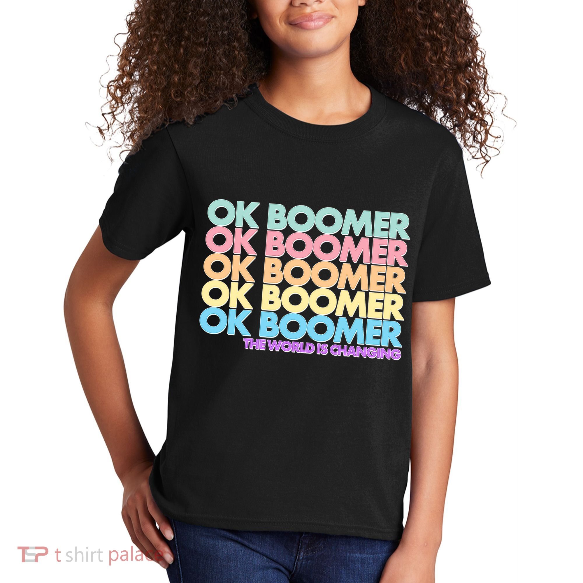 Ok Boomer The World Is Changing Kids T-Shirt