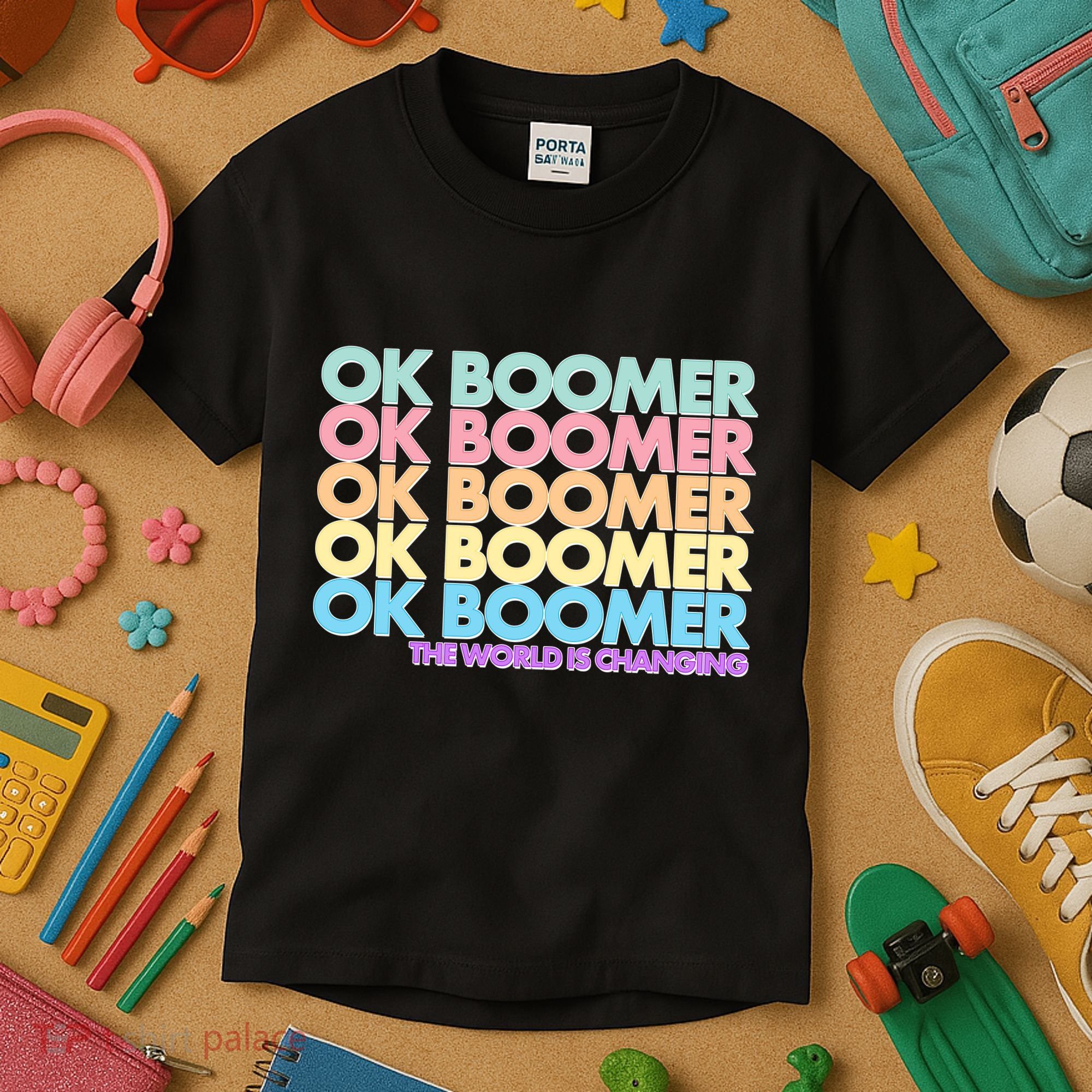 Ok Boomer The World Is Changing Kids T-Shirt