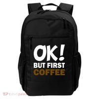 Ok! But First Coffee Backpack thumb 0