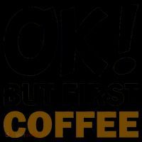 Ok! But First Coffee Coffee Mug thumb 5