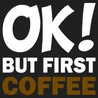 Ok! But First Coffee Tumbler thumb 3