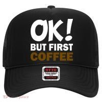 Ok! But First Coffee Hat thumb 0
