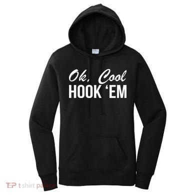 Ok Cool Hook'Em Texas Hook Em Women's Hoodie