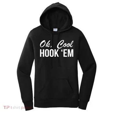 Ok Cool Hook'Em Texas Hook Em Women's Hoodie