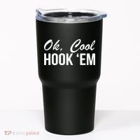 Ok Cool Hook'Em Texas Hook Em Tumbler thumb 0