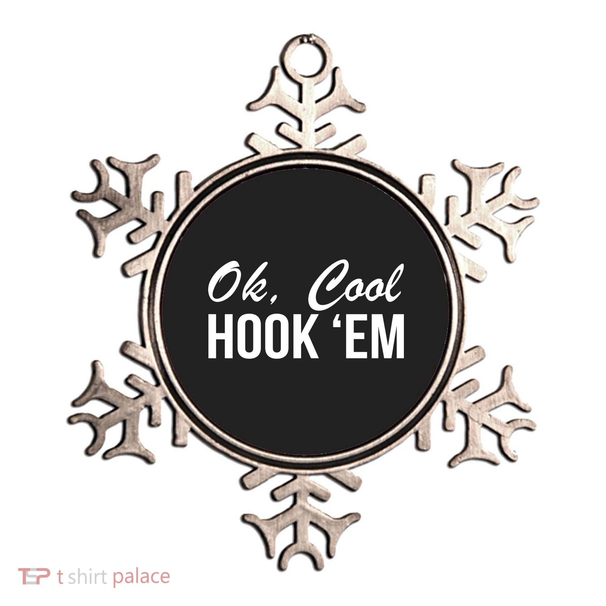 Ok Cool Hook'Em Texas Hook Em Ornament