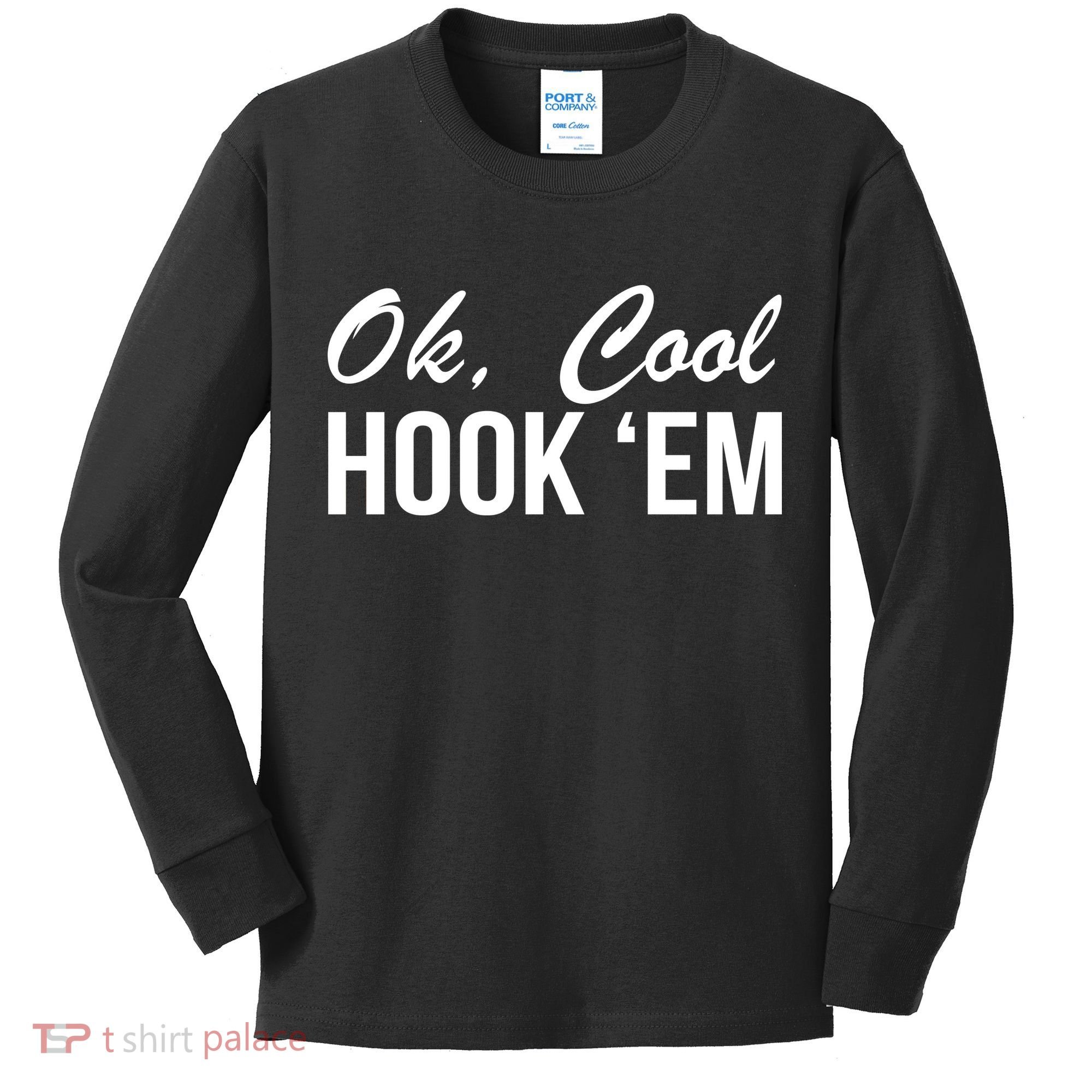 Ok Cool Hook'Em Texas Hook Em Kids Long Sleeve Shirt