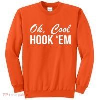 Ok Cool Hook'Em Texas Hook Em Sweatshirt thumb 0
