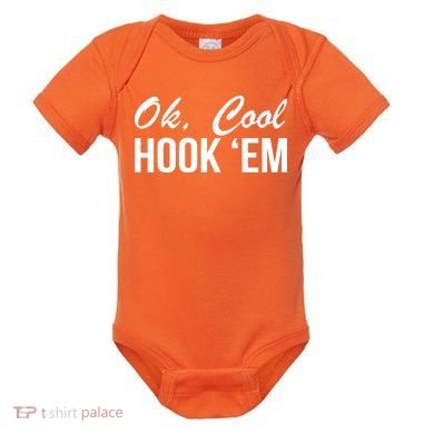 Ok Cool Hook'Em Texas Hook Em Baby Bodysuit