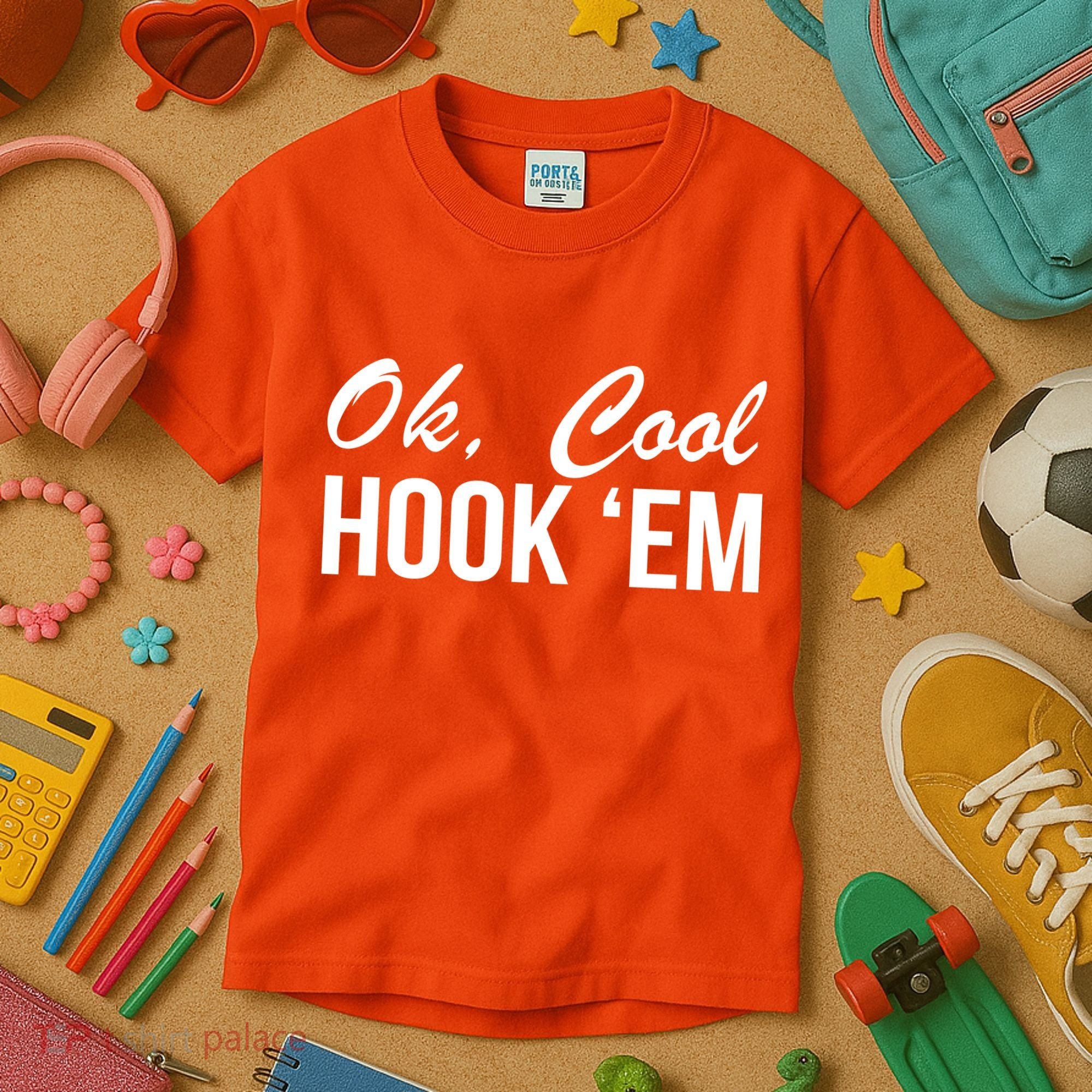 Ok Cool Hook'Em Texas Hook Em Kids T-Shirt