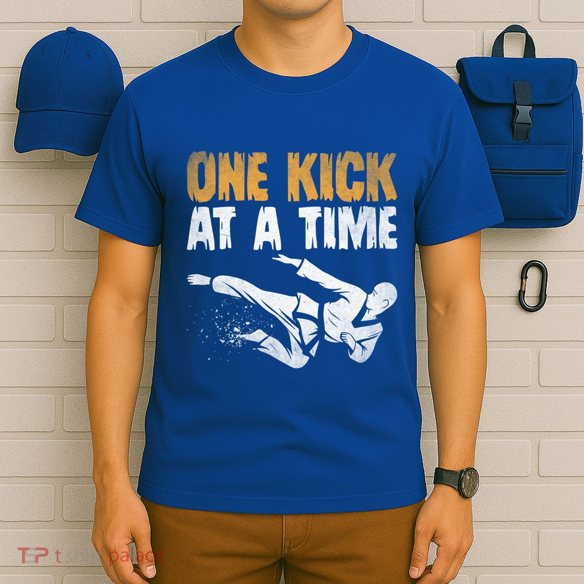 One Kick At A Time Taekwondo Martial Artist Martial Arts Tkd Gift T-Shirt
