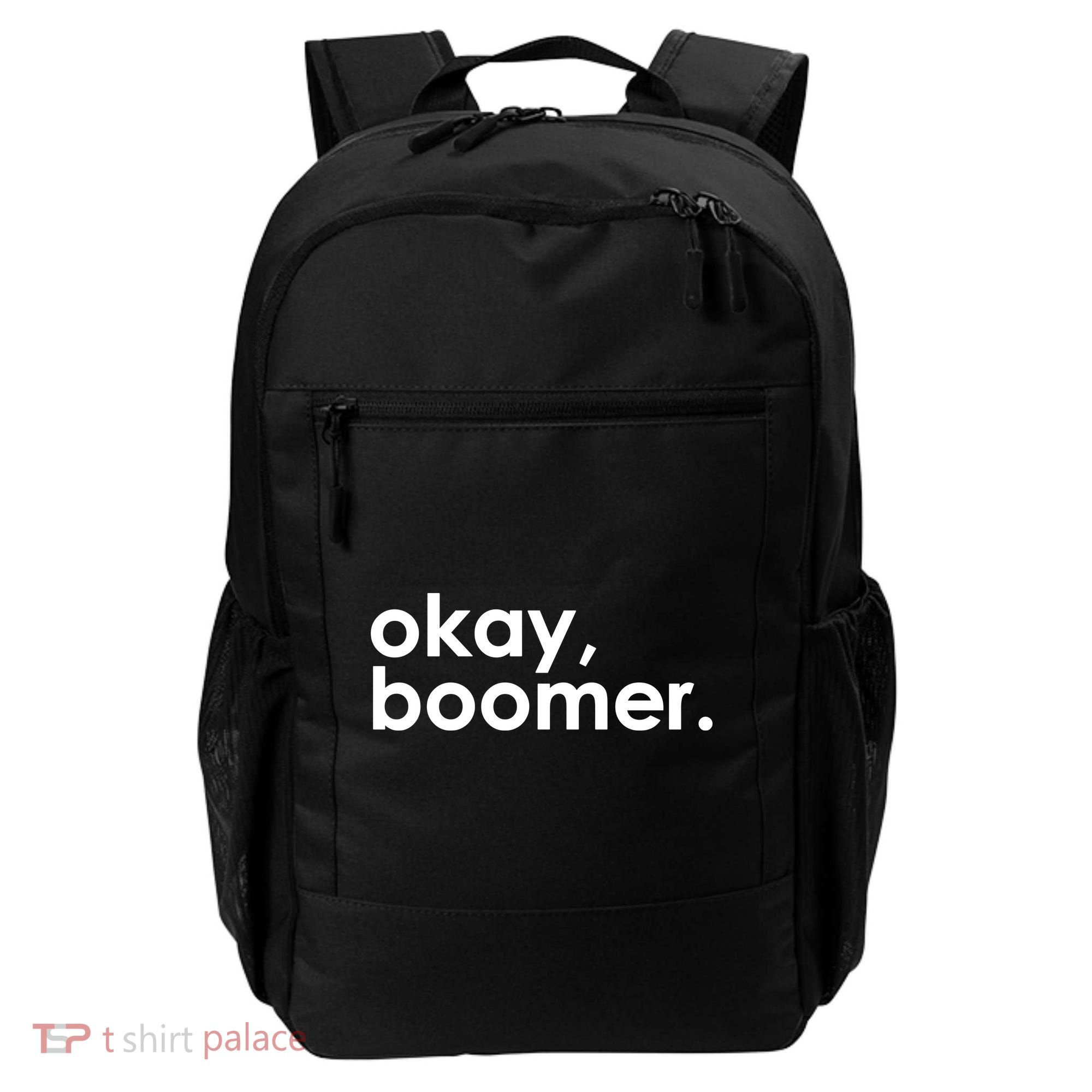 Okay, Boomer Millennial meme Backpack