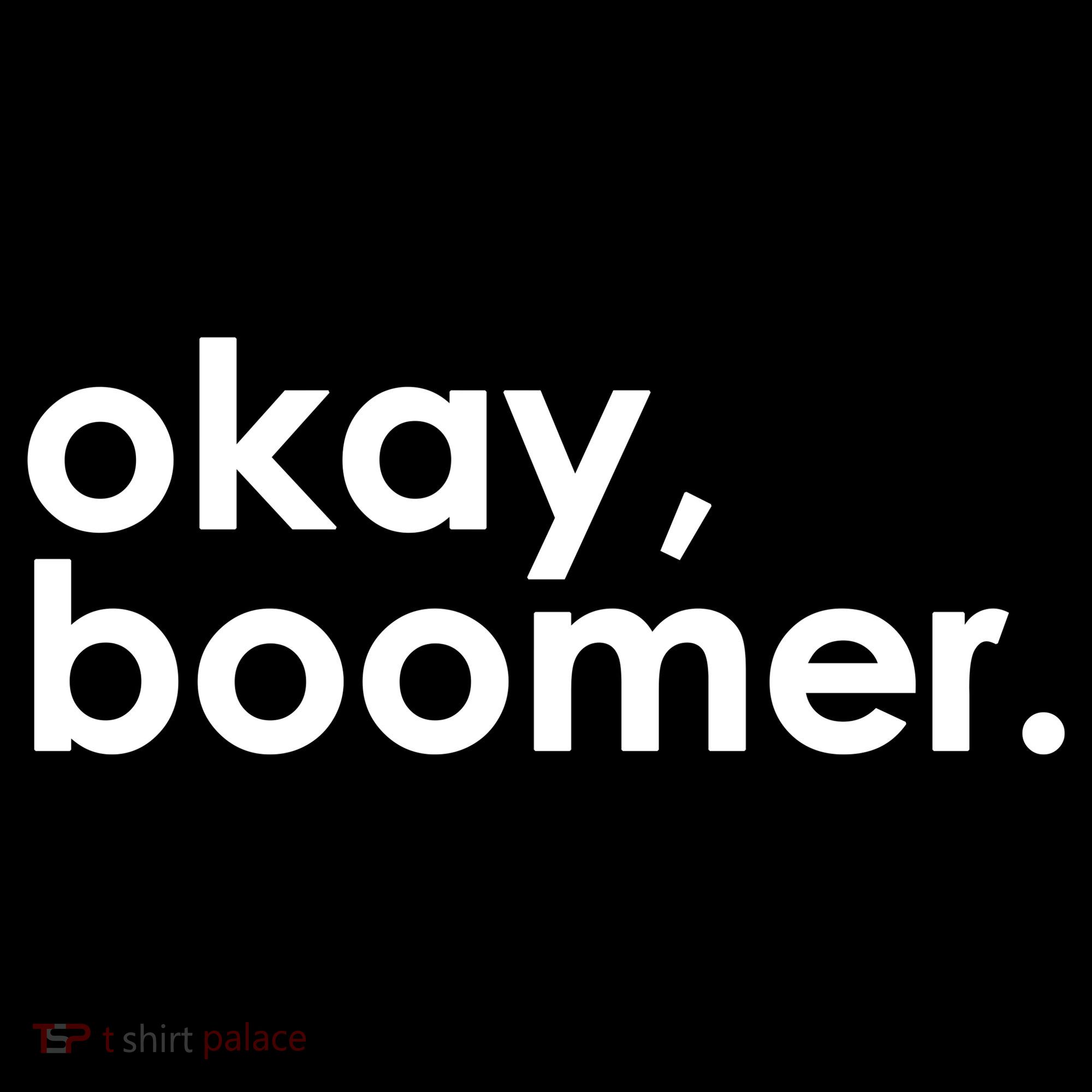 Okay, Boomer Millennial meme Button