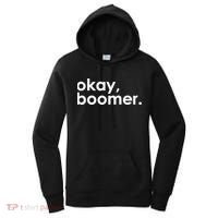 Okay, Boomer Millennial meme Women's Hoodie thumb 0