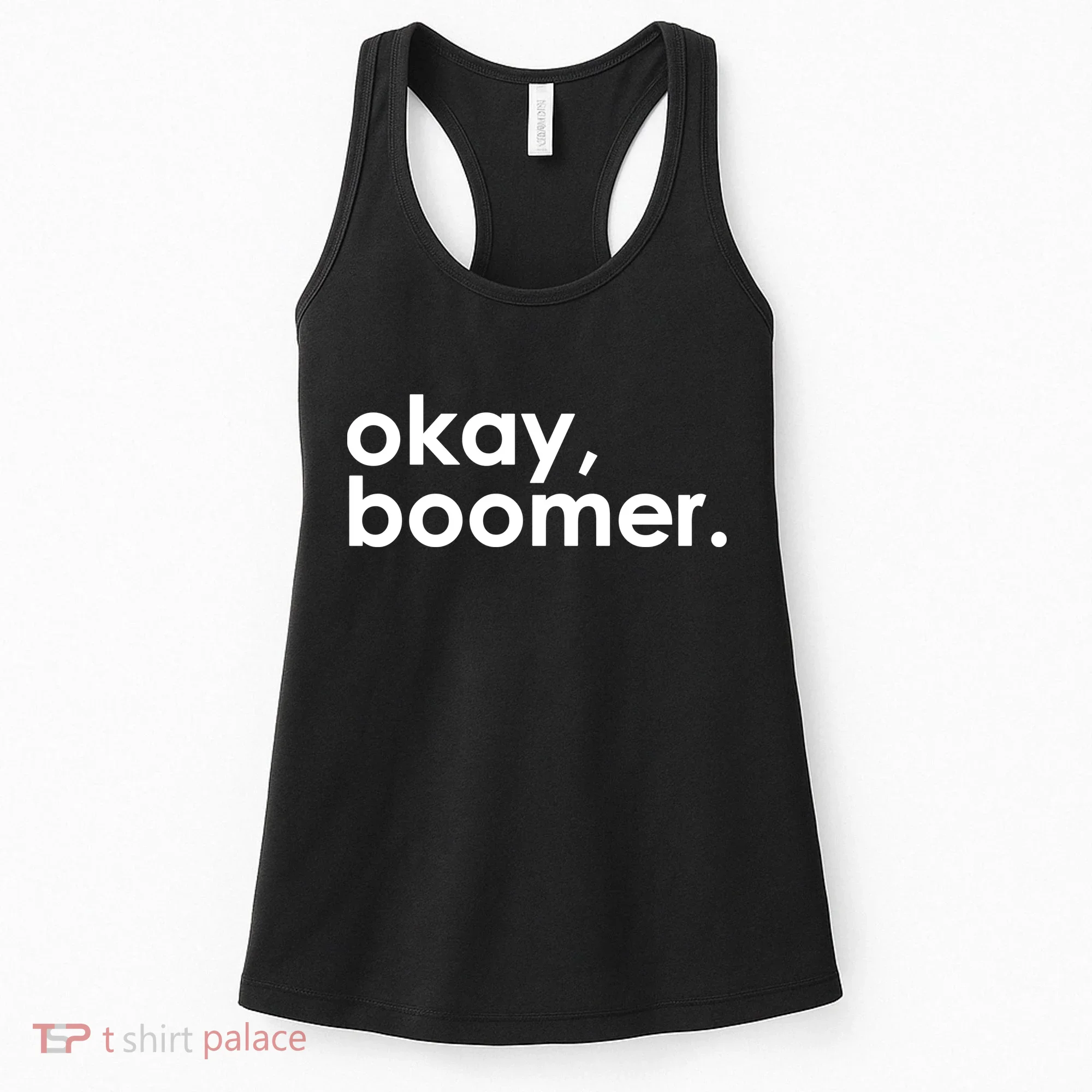 Okay, Boomer Millennial meme Women's Tank Top