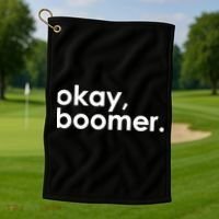 Okay, Boomer Millennial meme Golf Towel thumb 1