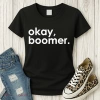 Okay, Boomer Millennial meme Women's T-Shirt thumb 3