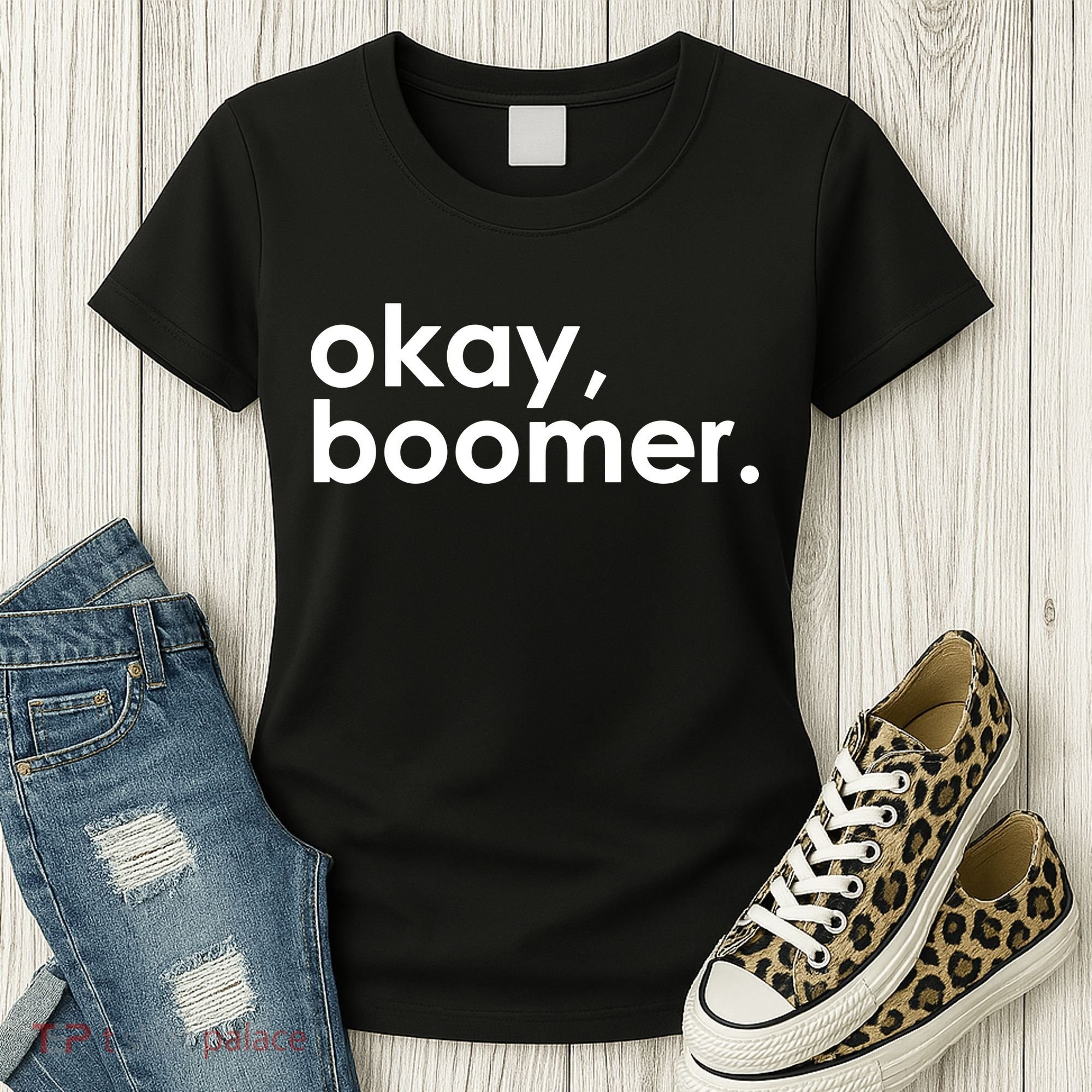 Okay, Boomer Millennial meme Women's T-Shirt