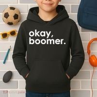 Okay, Boomer Millennial meme Kids Hoodie thumb 2