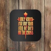 Only Kneel For The One Man Jesus Coaster thumb 0