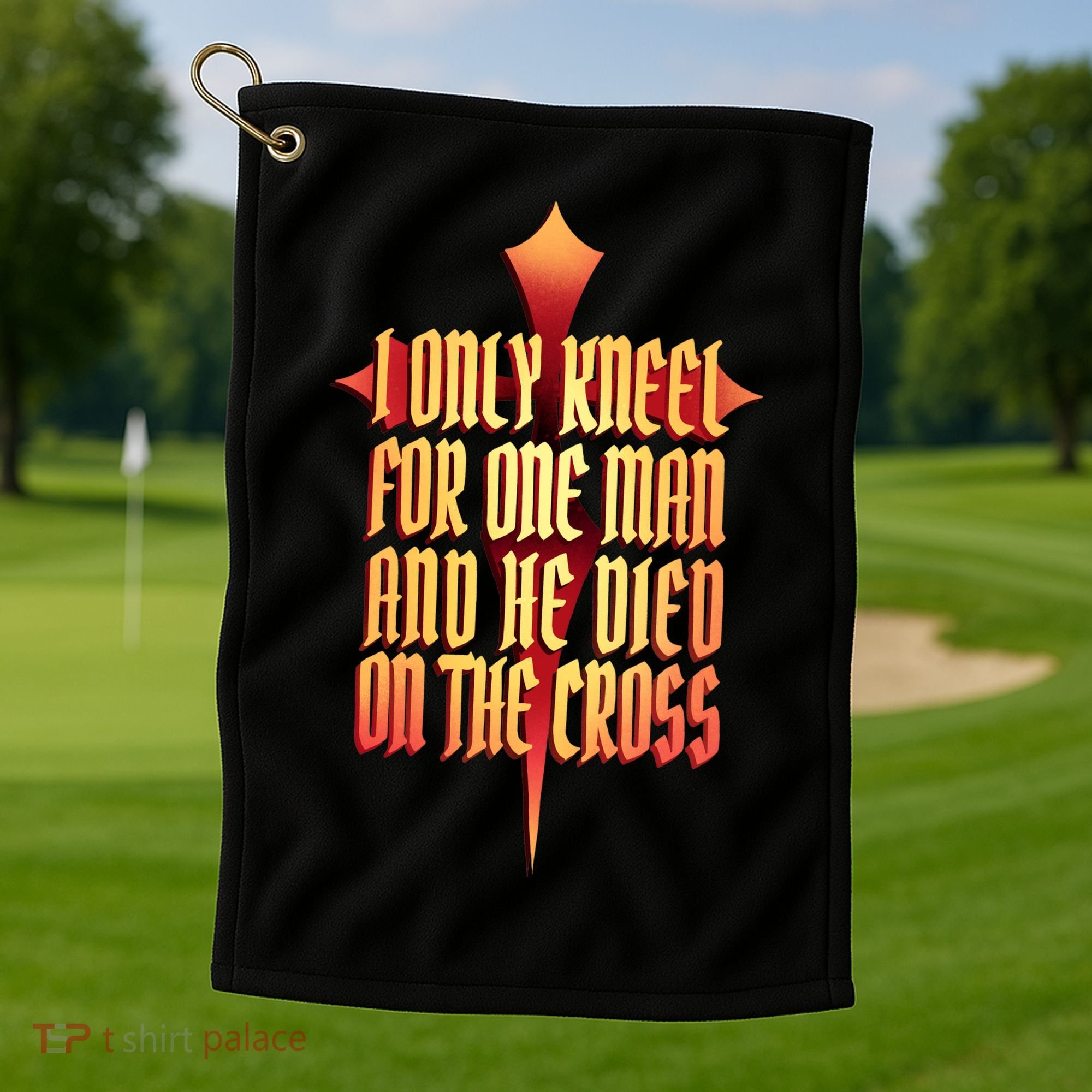 Only Kneel For The One Man Jesus Golf Towel