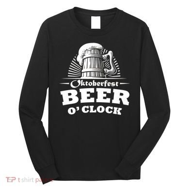 Oktoberfest Beer O'Clock Long Sleeve Shirt