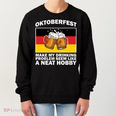 Oktoberfest Drinking Problems Women's Sweatshirt