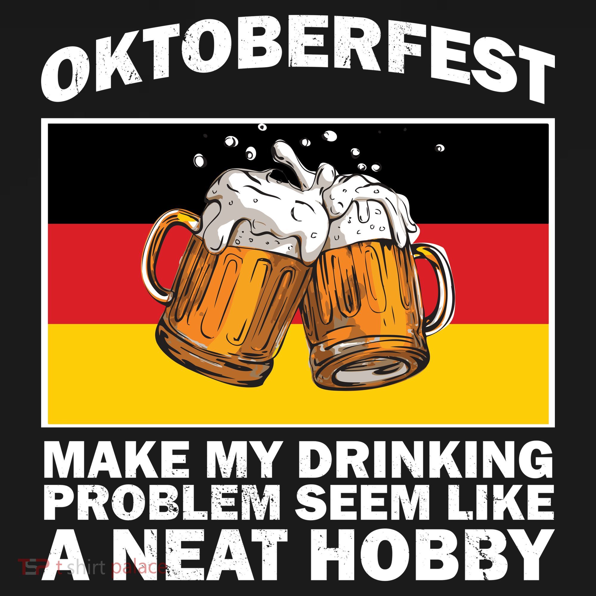 Oktoberfest Drinking Problems Sweatshirt