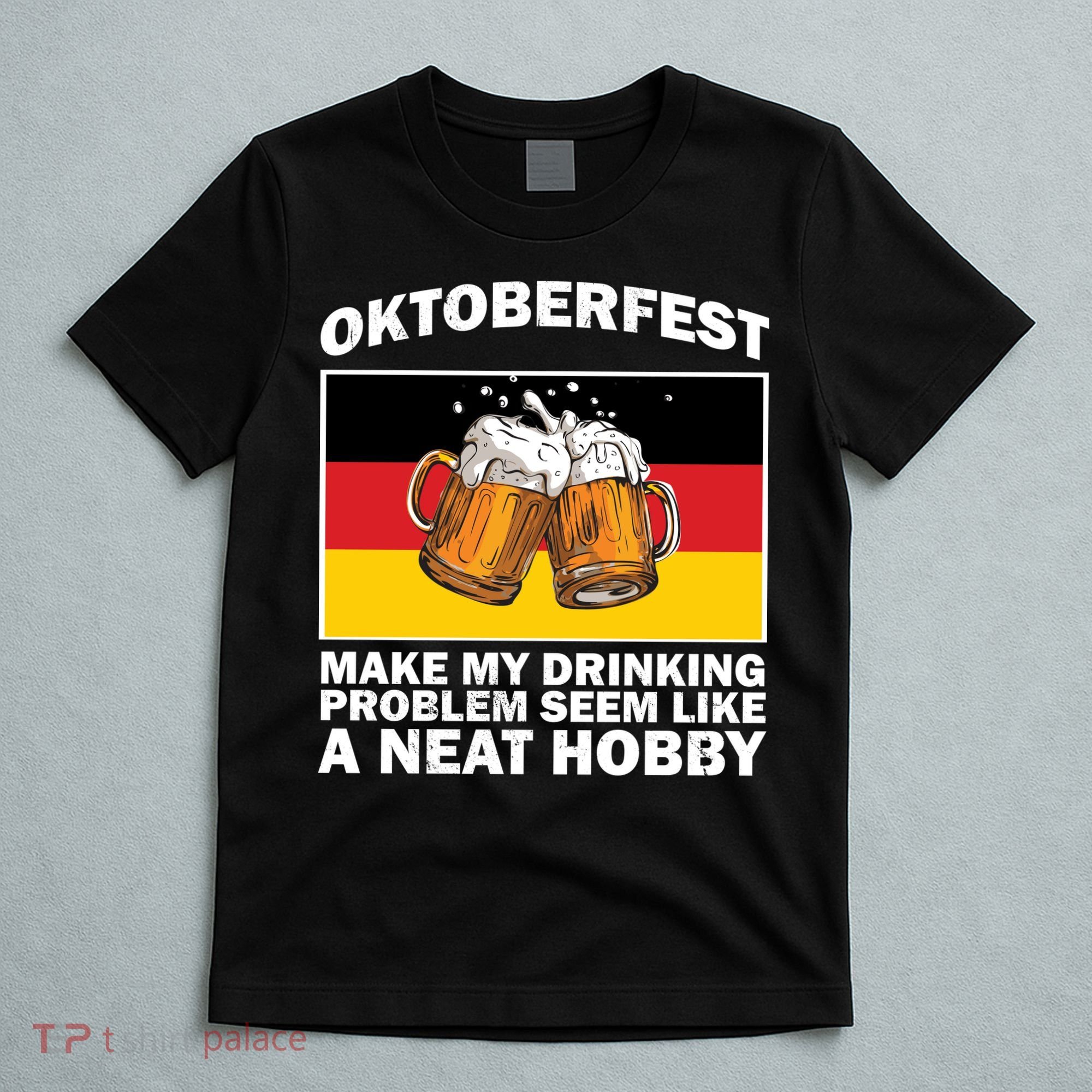 Oktoberfest Drinking Problems T-Shirt