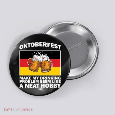 Oktoberfest Drinking Problems Button