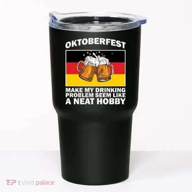 Oktoberfest Drinking Problems Tumbler