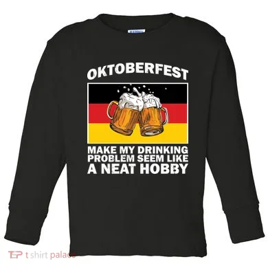 Oktoberfest Drinking Problems Toddler Long Sleeve