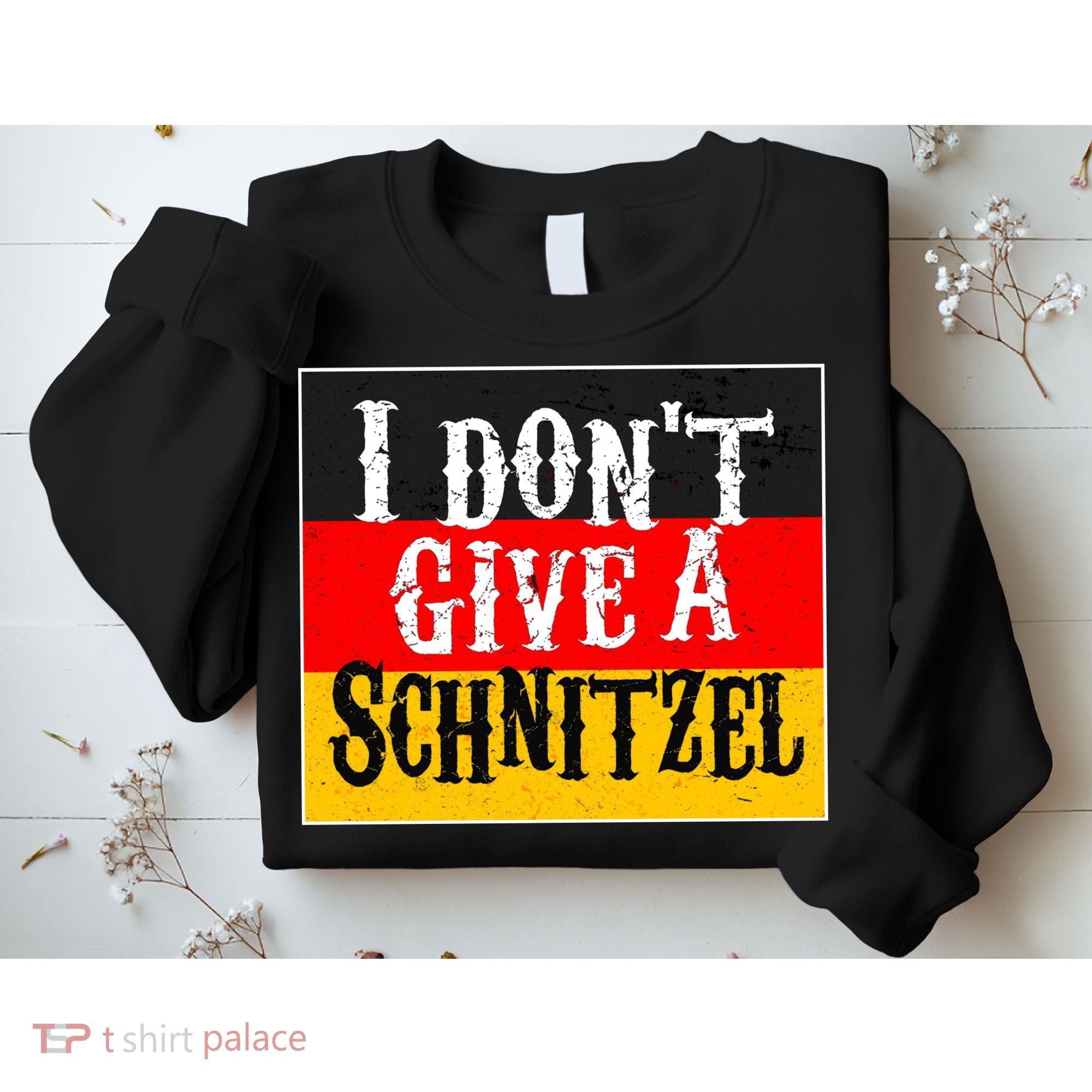 Oktoberfest I Don't Give A Schnitzel German Flag Sweatshirt