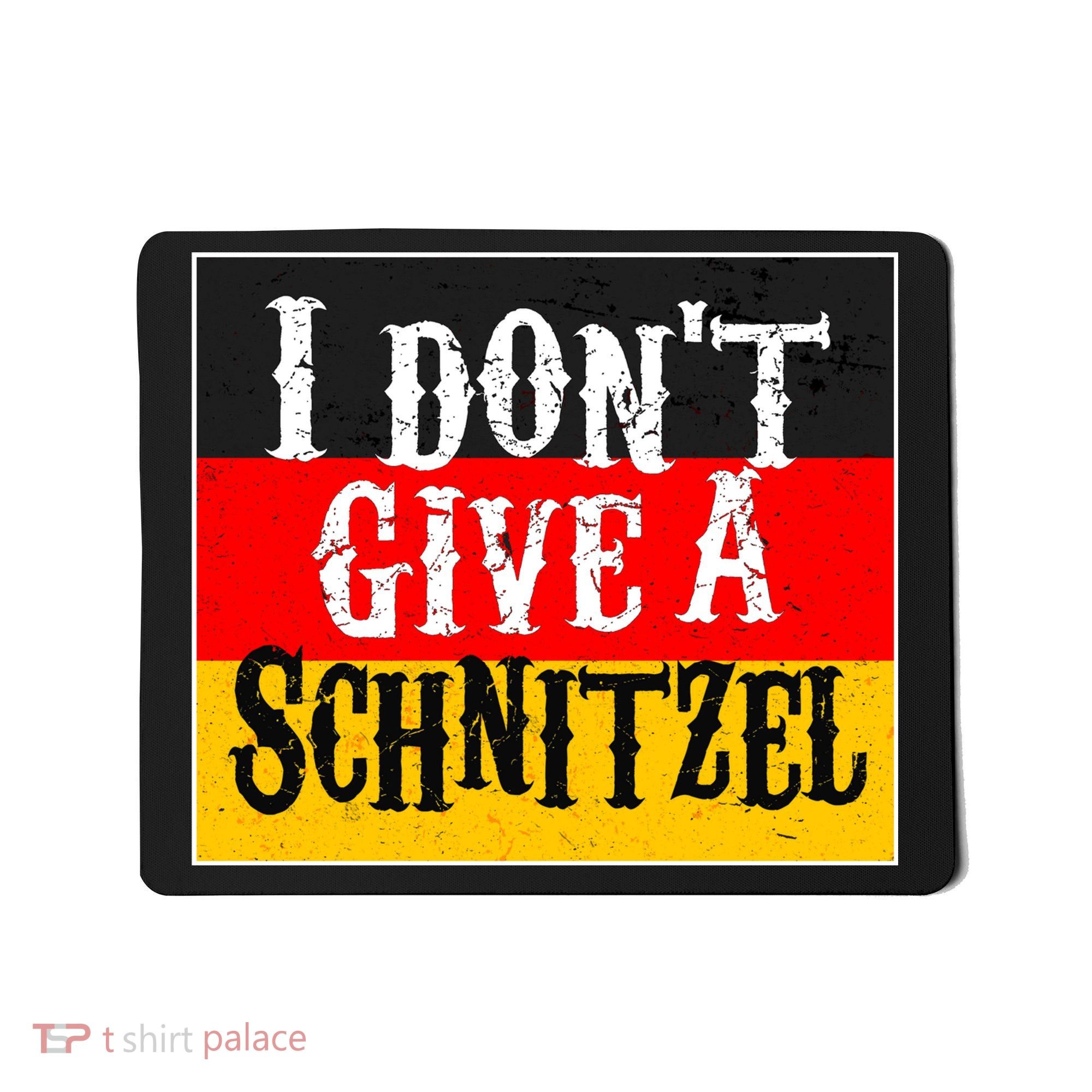 Oktoberfest I Don't Give A Schnitzel German Flag Mousepad