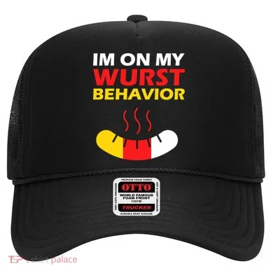 Oktoberfest I'm On My Wurst Behavior  Hat