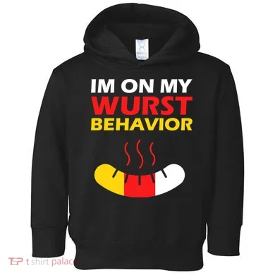 Oktoberfest I'm On My Wurst Behavior  Toddler Hoodie