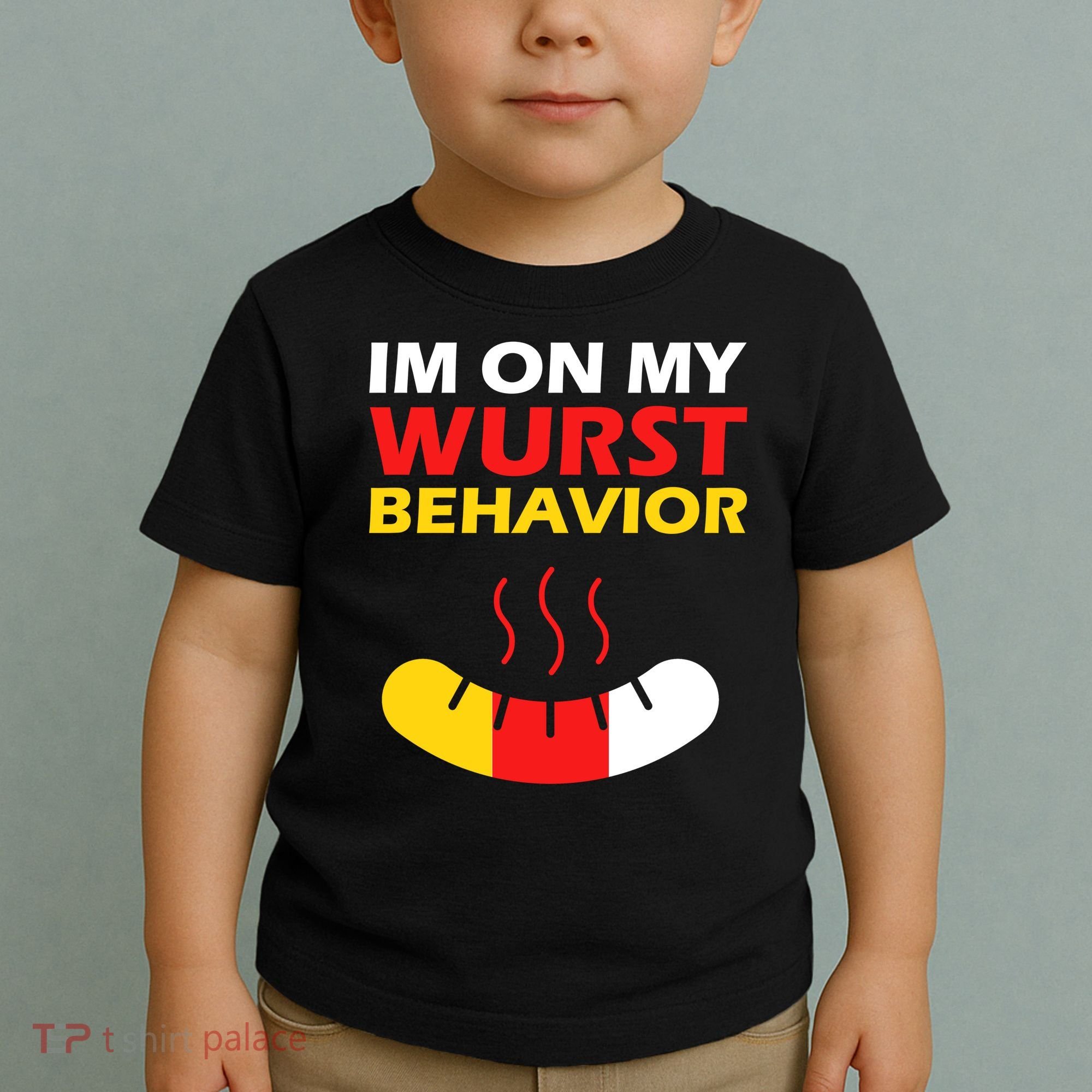 Oktoberfest I'm On My Wurst Behavior  Toddler T-Shirt