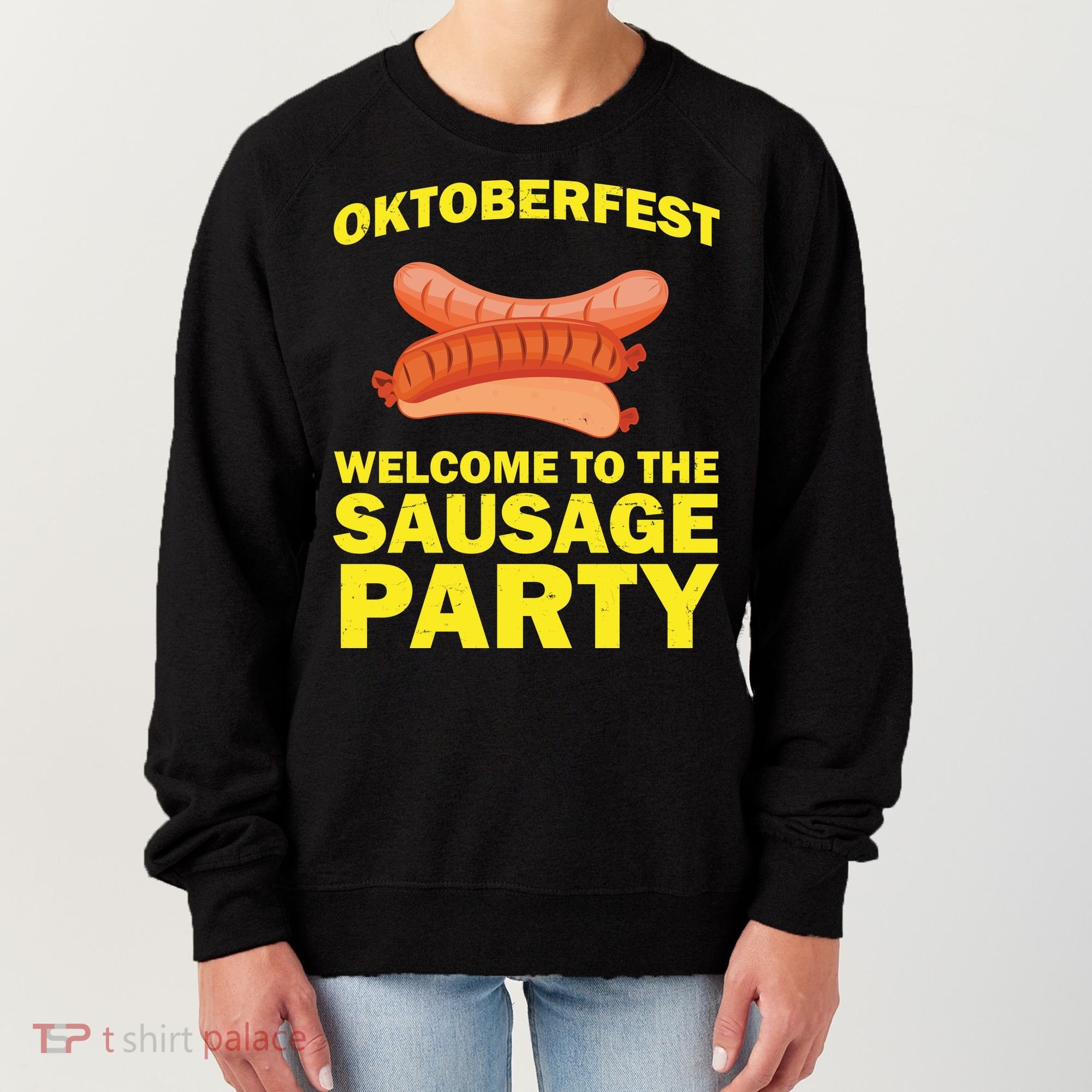 Oktoberfest Welcome To The Sausage Party Women's Sweatshirt