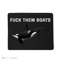 Orca Killer Whale Fuck Them Boats Funny Boat Whale Gift Mousepad thumb 0