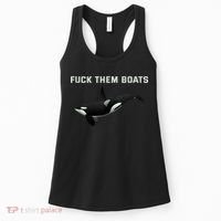 Orca Killer Whale Fuck Them Boats Funny Boat Whale Gift Women's Tank Top thumb 0