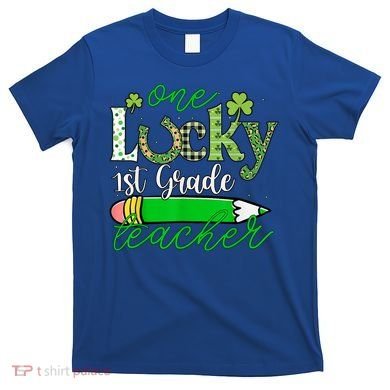 One Lucky 1st Grade Teacher St PatrickS Day Pencil Leopard T-Shirt