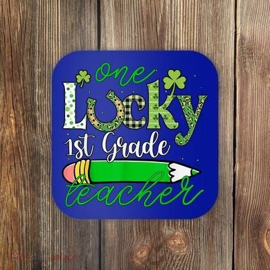 One Lucky 1st Grade Teacher St PatrickS Day Pencil Leopard Coaster
