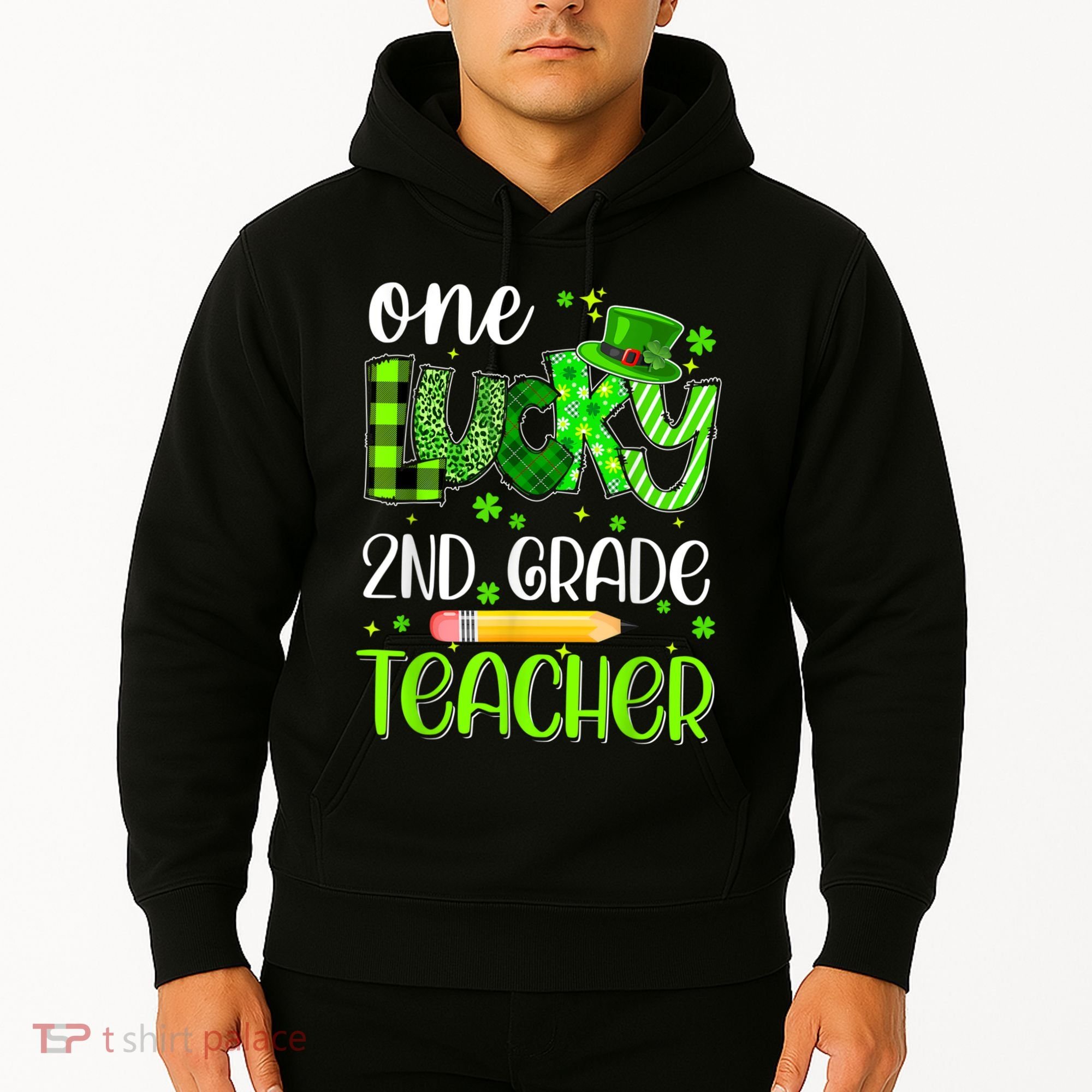 One Lucky 2nd Grade Teacher Pencil Shamrock St Patricks Day Hoodie