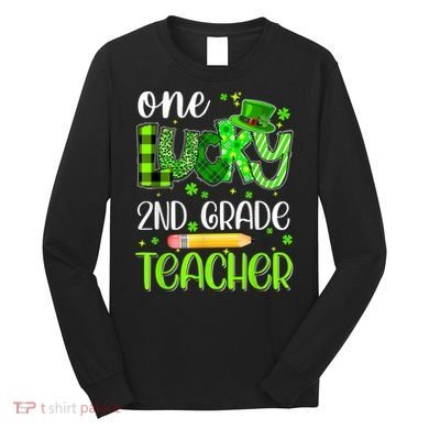One Lucky 2nd Grade Teacher Pencil Shamrock St Patricks Day Long Sleeve Shirt