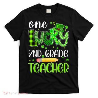 One Lucky 2nd Grade Teacher Pencil Shamrock St Patricks Day T-Shirt