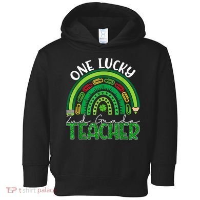 One Lucky 2nd Grade Teacher St Patricks Day Teacher Rainbow Toddler Hoodie