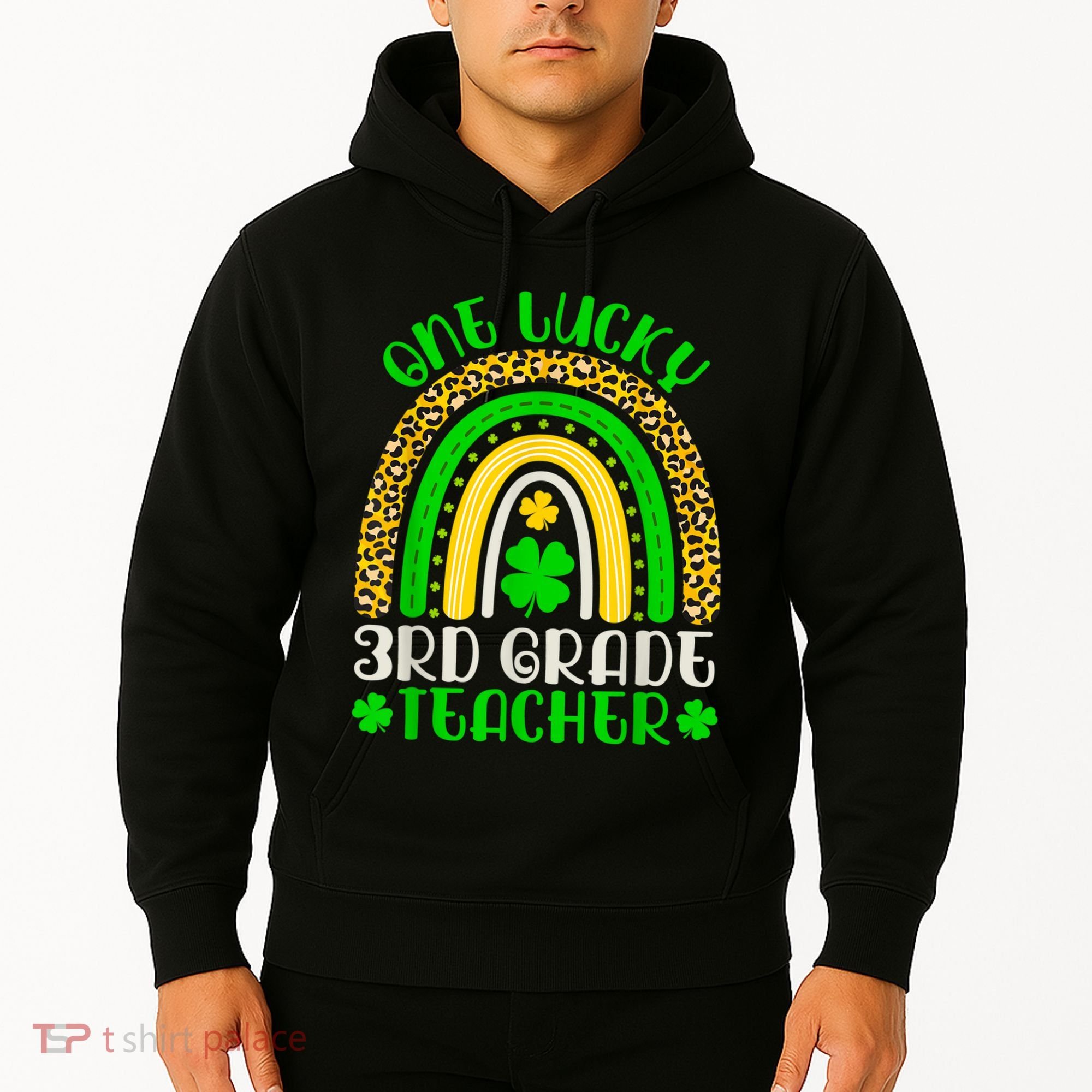 One Lucky 3rd Grade Teacher Leopard Rainbow St. Patricks Hoodie